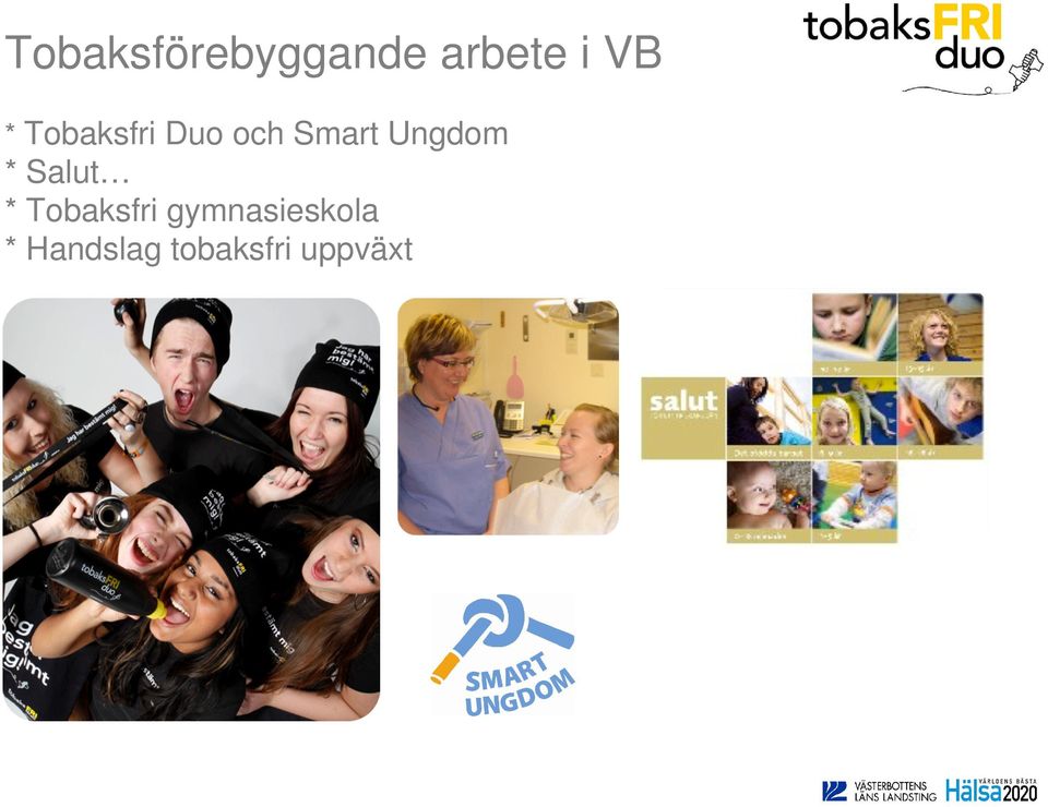 Ungdom * Salut * Tobaksfri