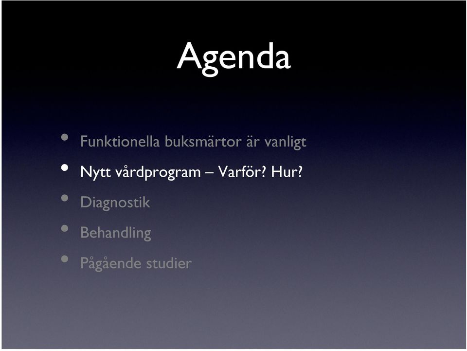 vårdprogram Varför? Hur?