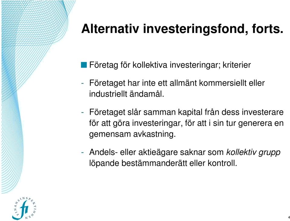 eller industriellt ändamål.