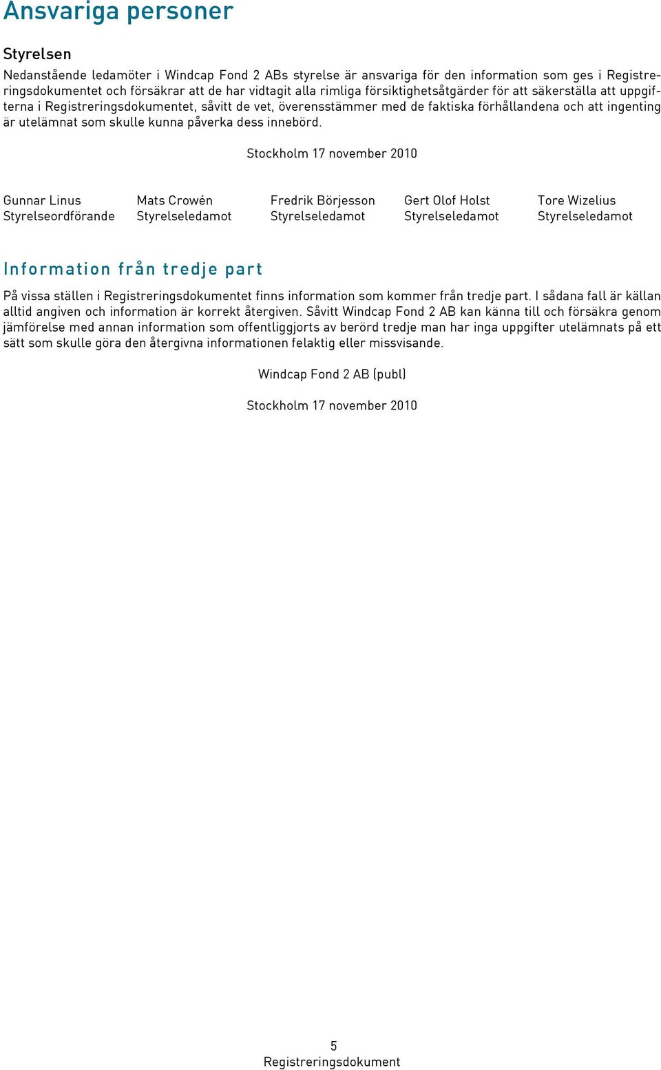 påverka dess innebörd.
