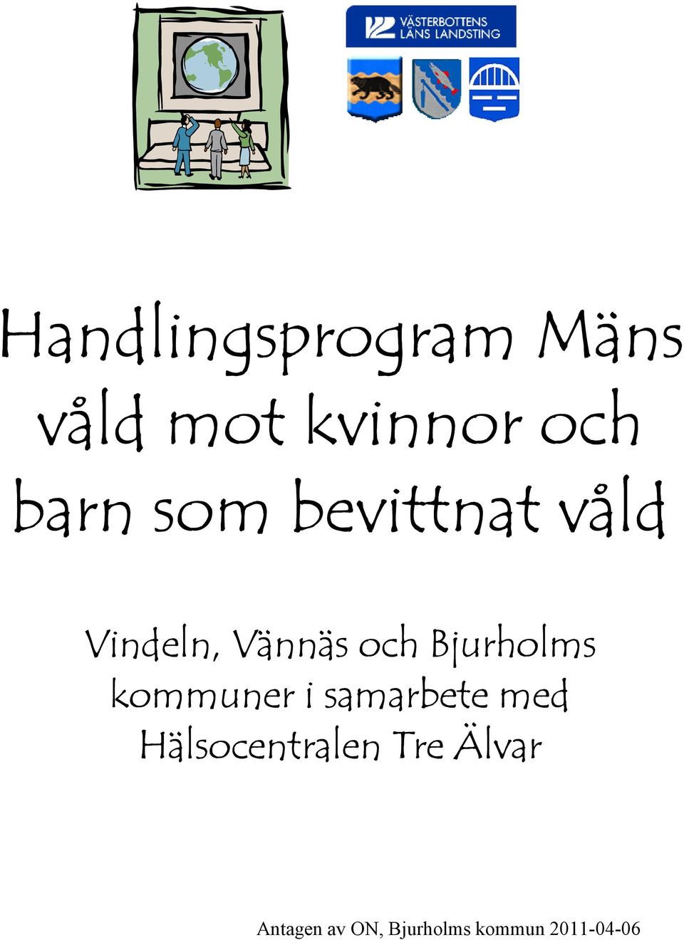 Bjurholms kommuner i samarbete med
