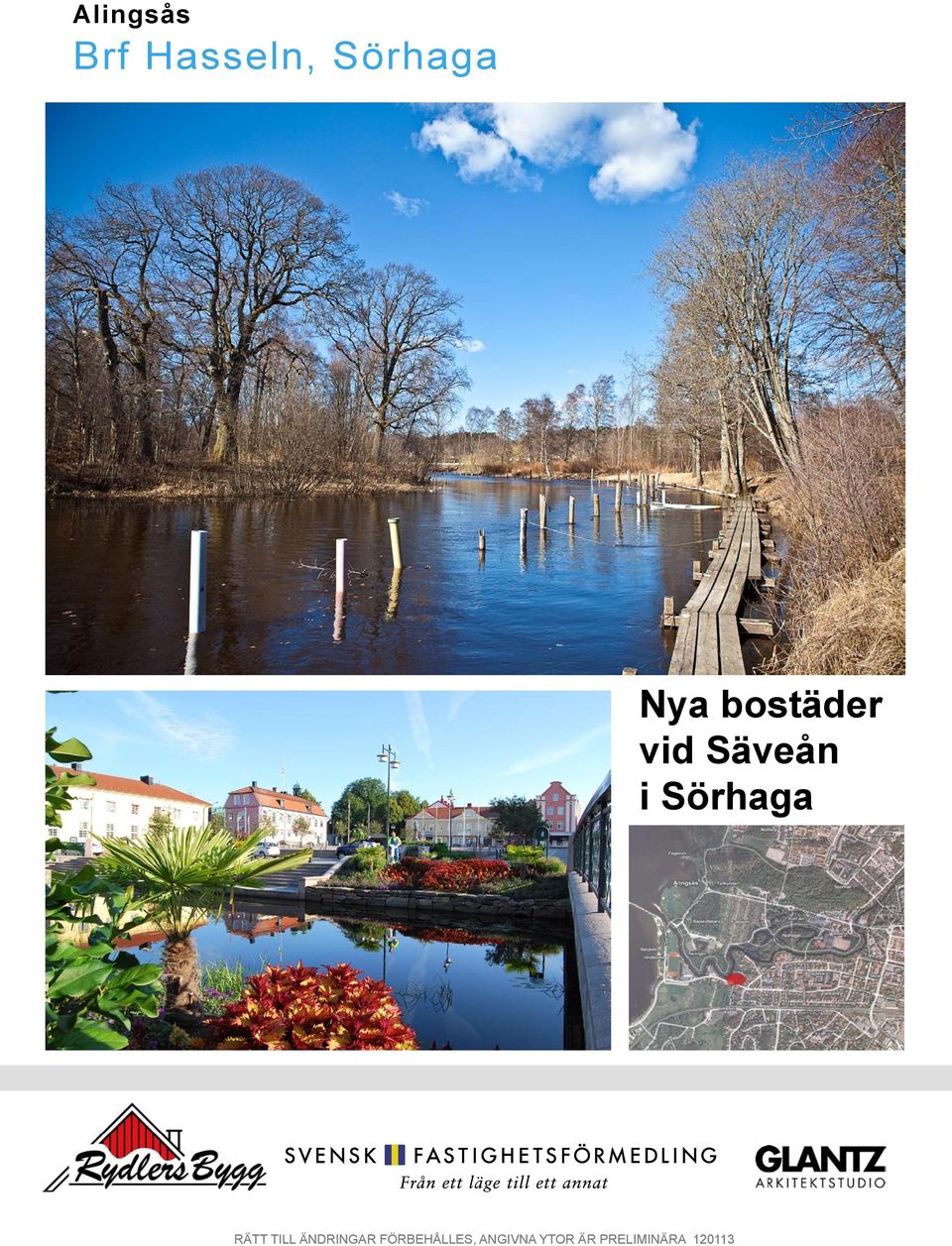 ÄNDRINGAR FÖRBEHÅLLES,