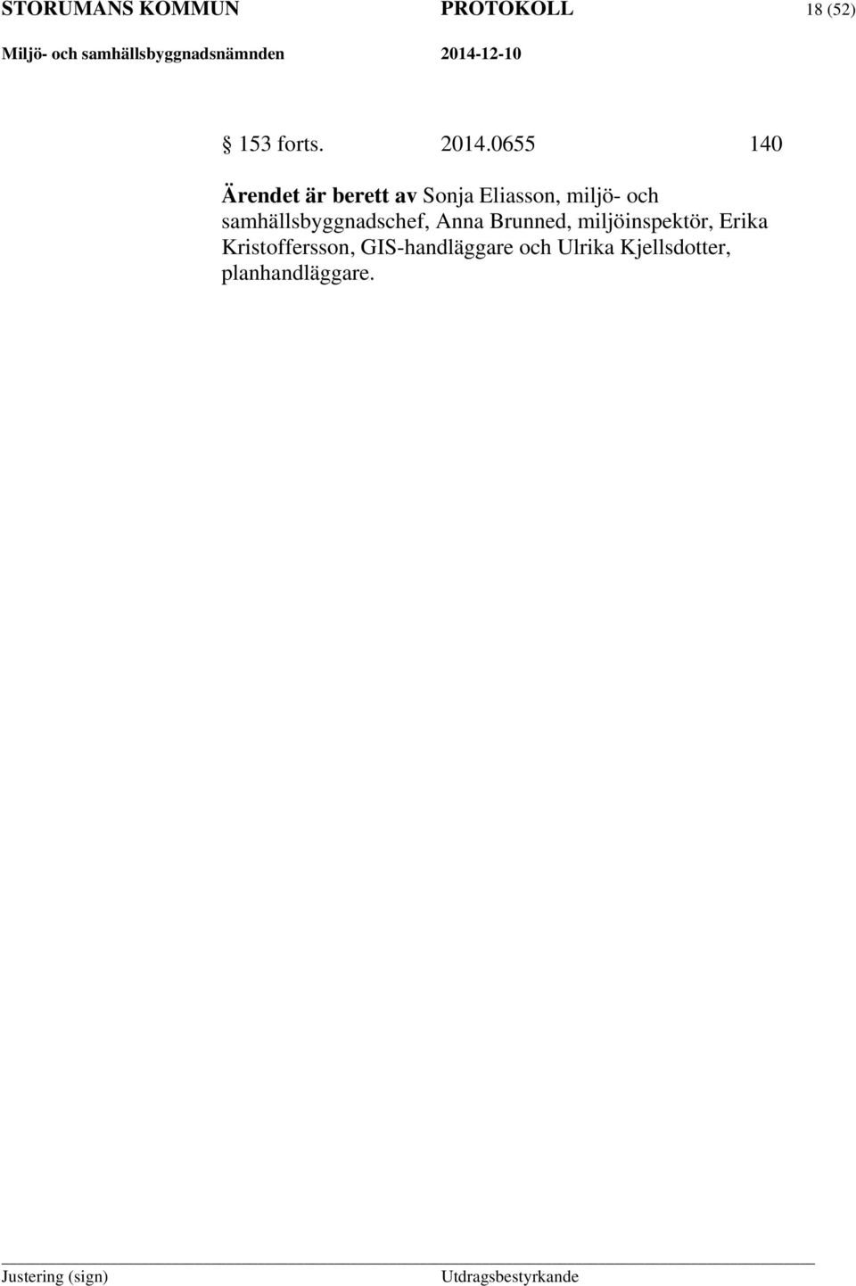 samhällsbyggnadschef, Anna Brunned, miljöinspektör, Erika