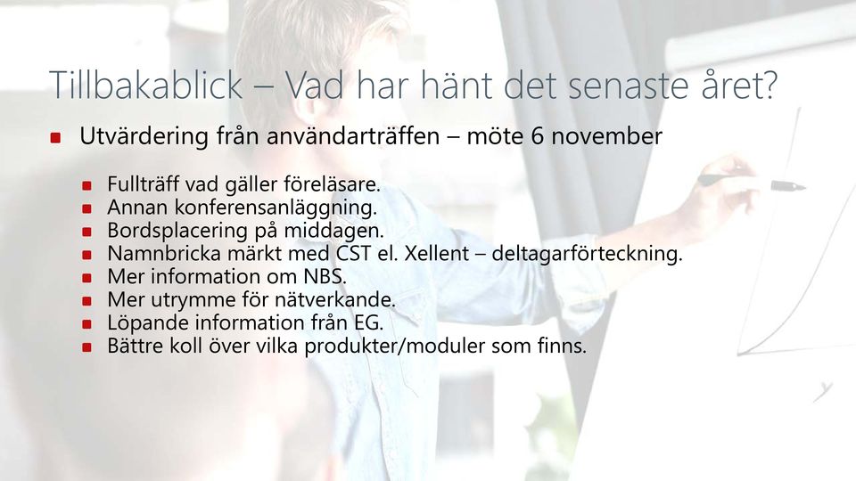 Annan konferensanläggning. Bordsplacering på middagen. Namnbricka märkt med CST el.