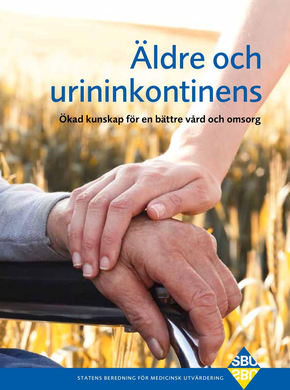 vård och omsorg STATENS