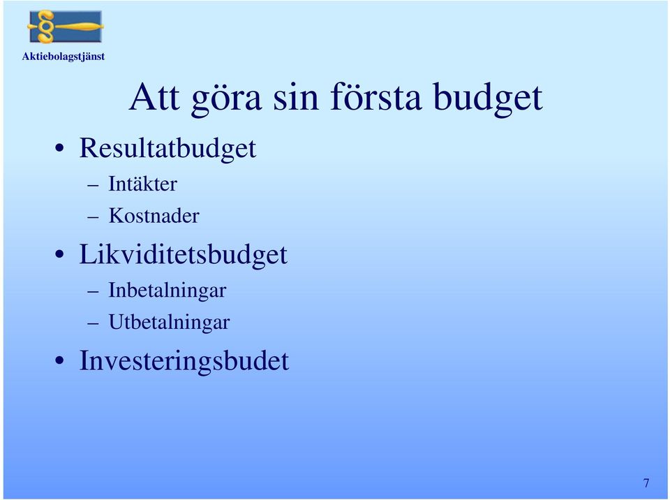 Kostnader Likviditetsbudget