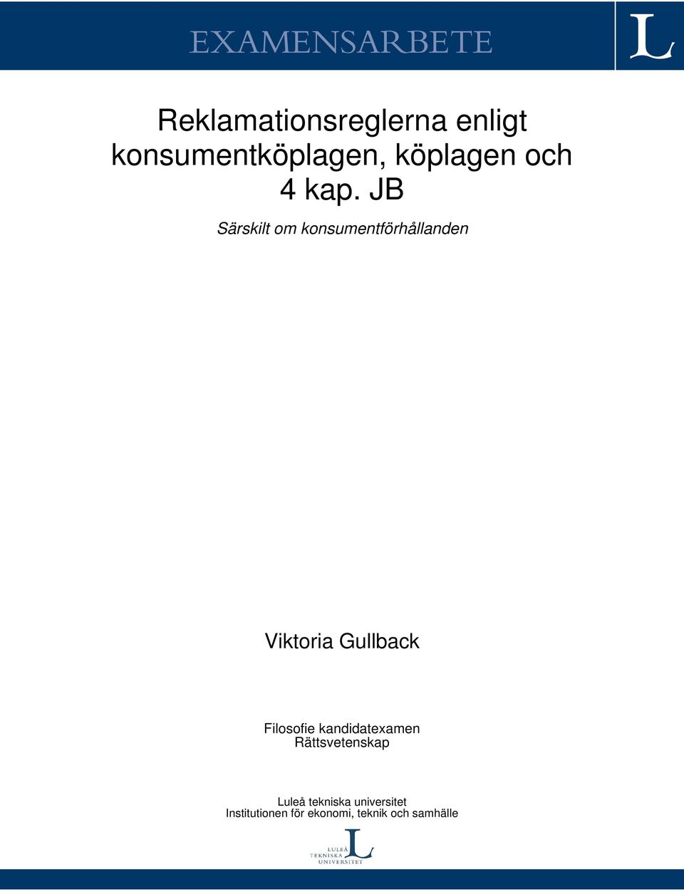 JB Särskilt om konsumentförhållanden Viktoria Gullback