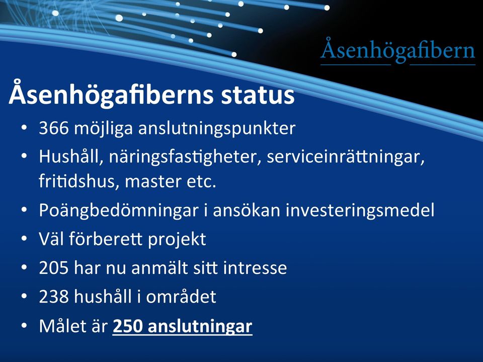 Poängbedömningar i ansökan investeringsmedel Väl förbereo projekt