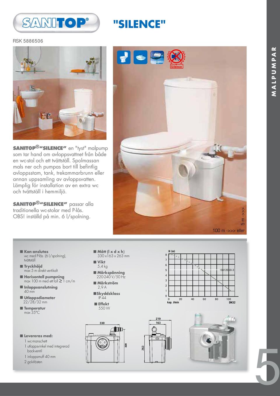 Lämplig för installation av en extra wc och tvättställ i hemmiljö. SANITP SILENCE passar alla traditionella wc-stolar med P-lås. OBS! inställd på min. 6 l/spolning.