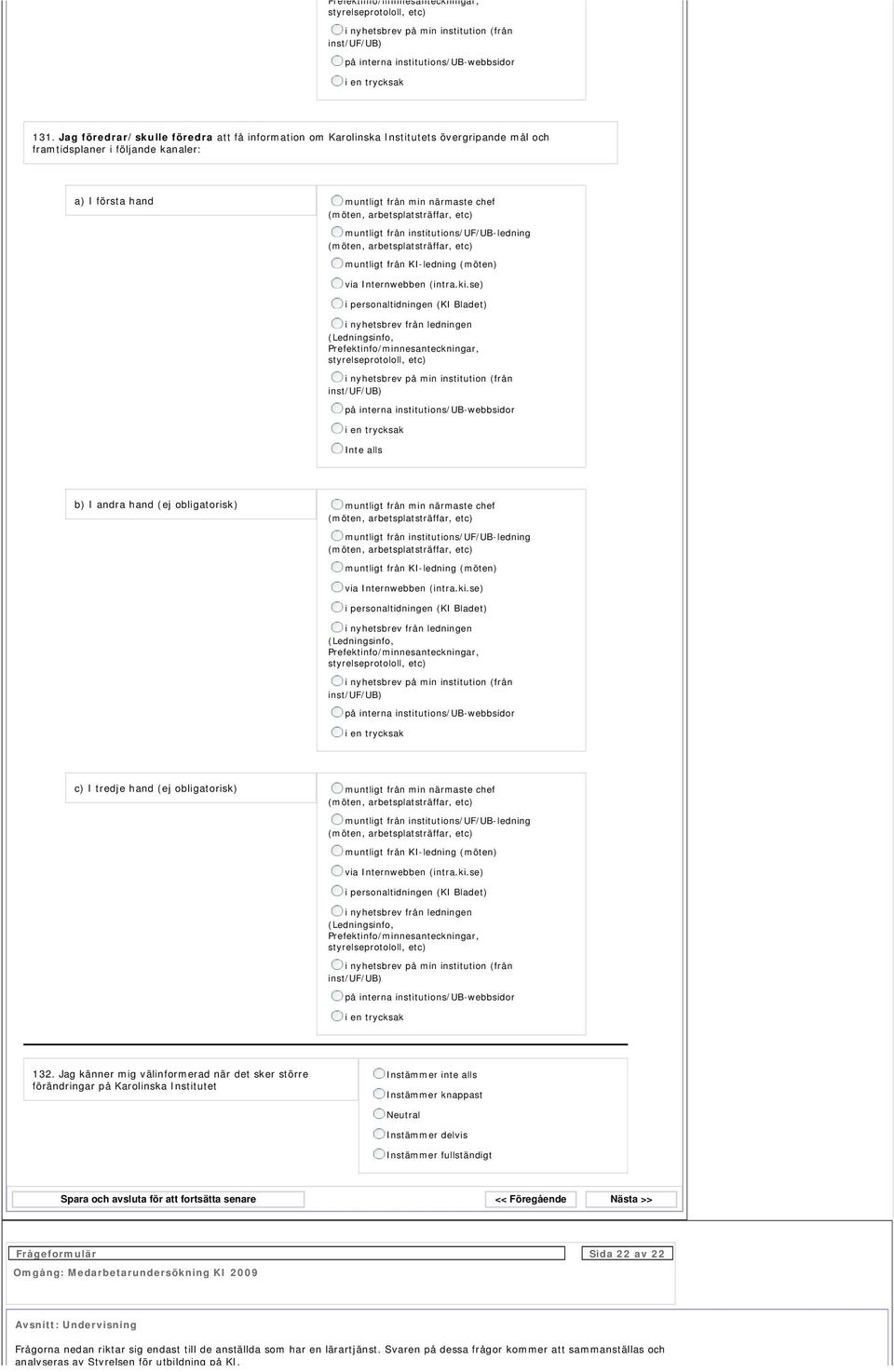 institutions/uf/ub-ledning muntligt från KI-ledning (möten) via Internwebben (intra.ki.