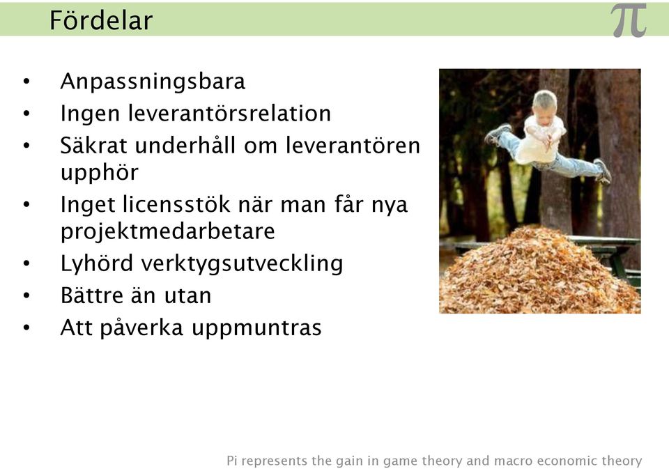 projektmedarbetare Lyhörd verktygsutveckling Bättre än utan Att