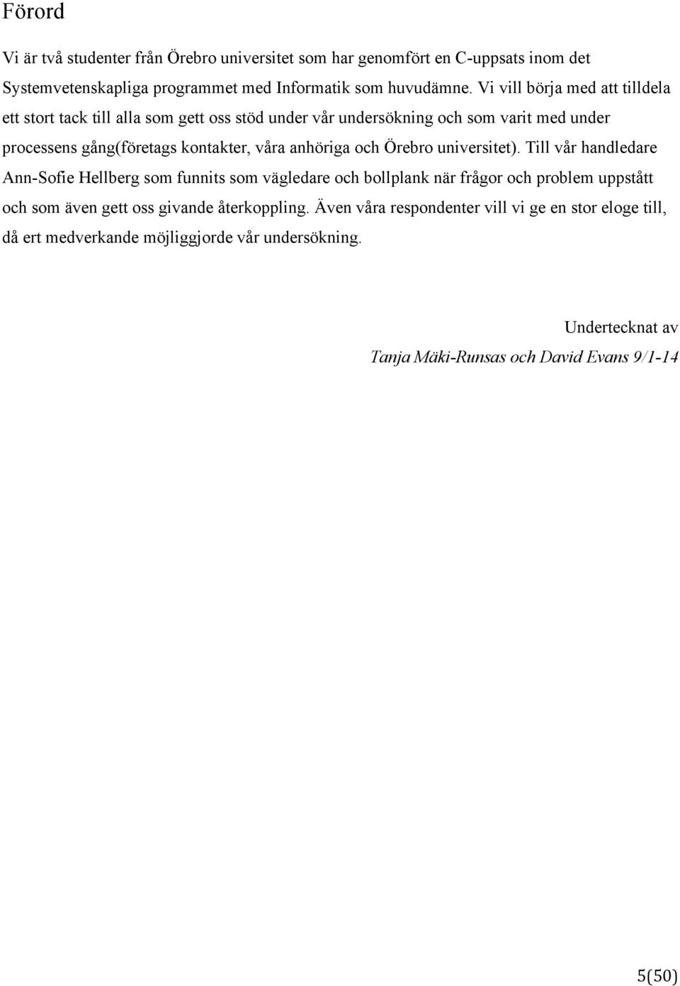 anhöriga och Örebro universitet).