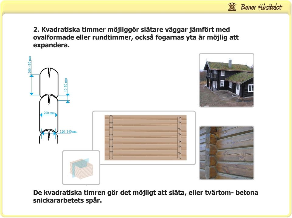 möjlig att expandera.