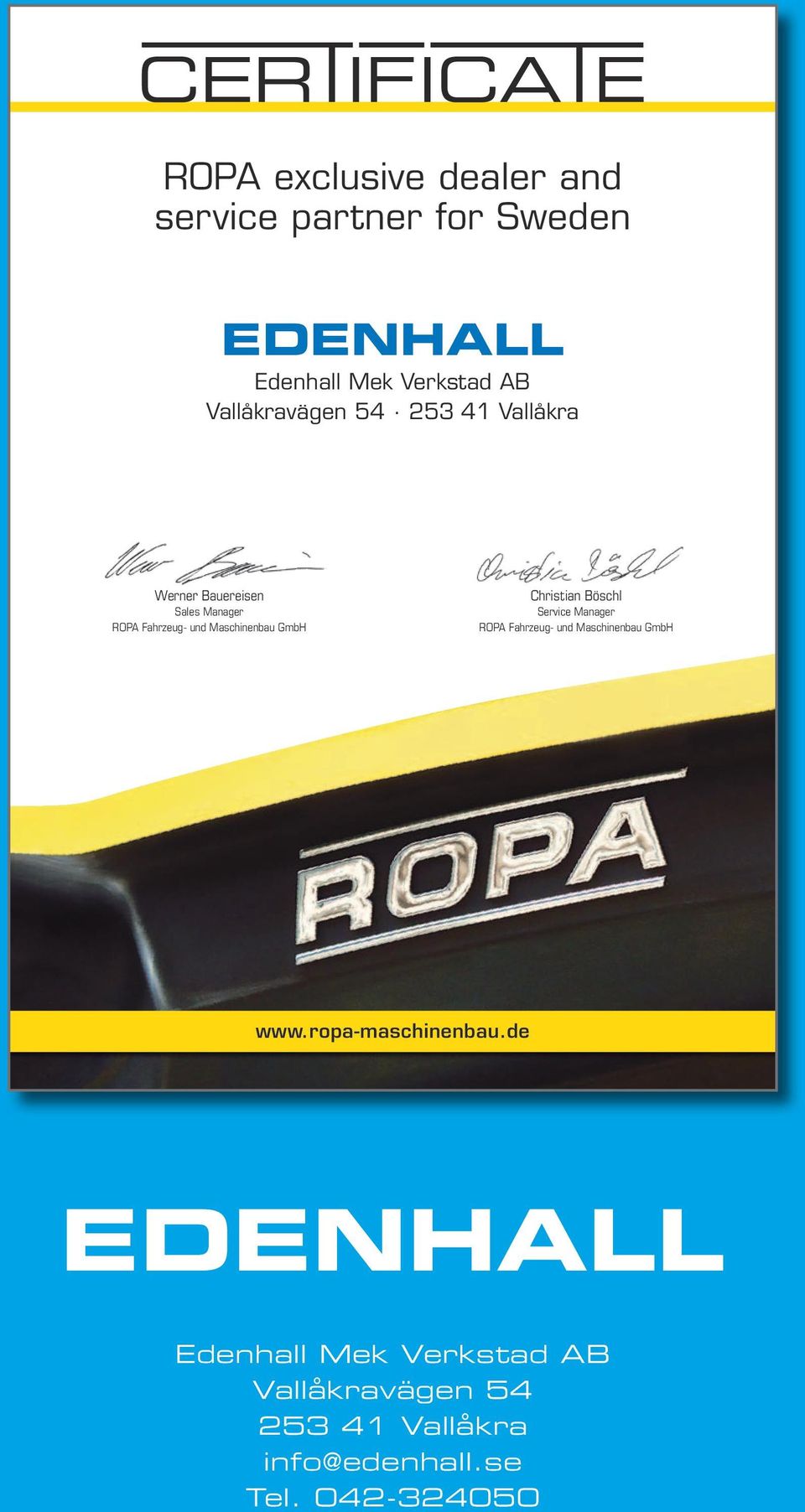 Maschinenbau GmbH Christian Böschl Service Manager ROPA Fahrzeug- und Maschinenbau GmbH www.