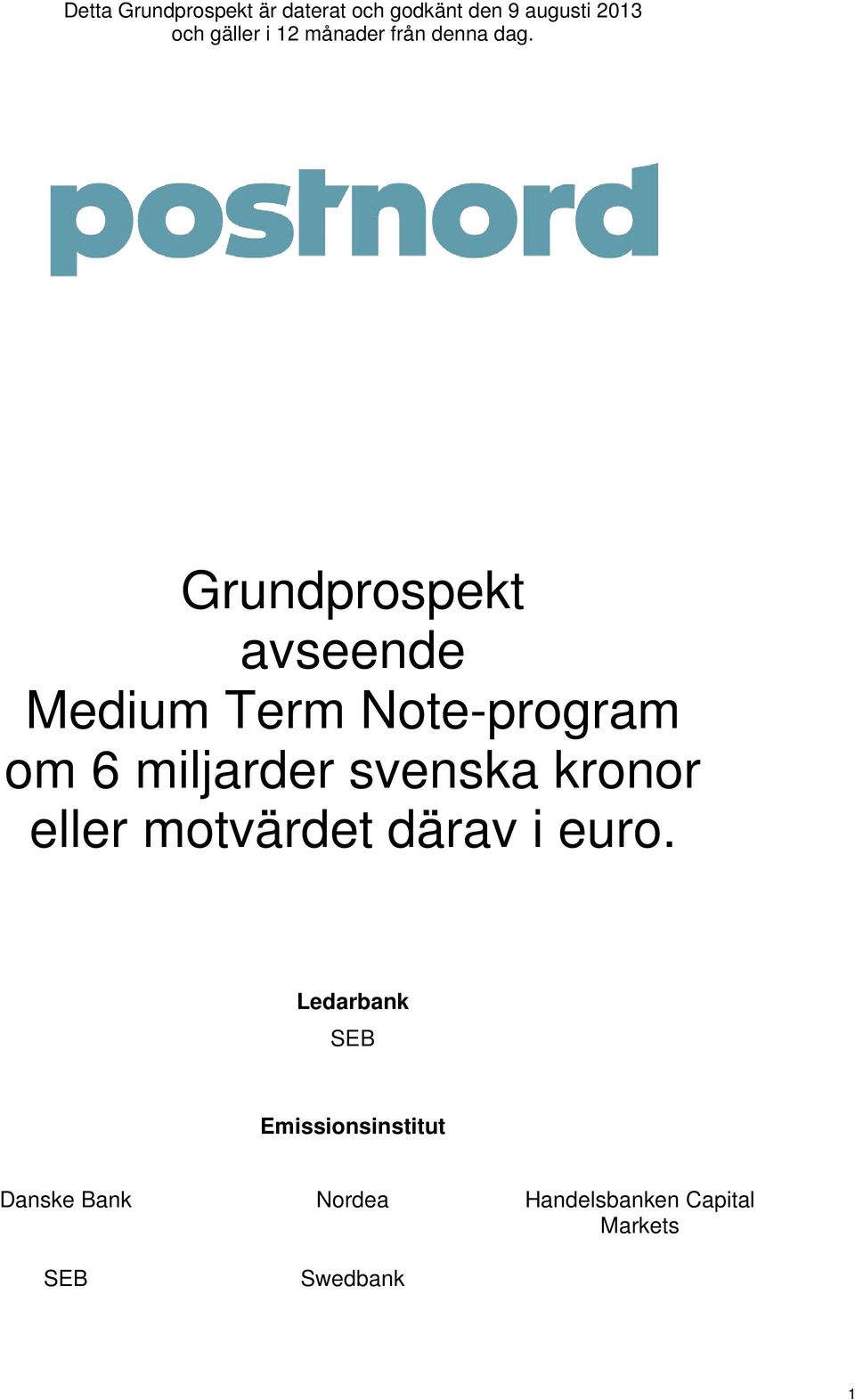 Grundprospekt avseende Medium Term Note-program om 6 miljarder svenska