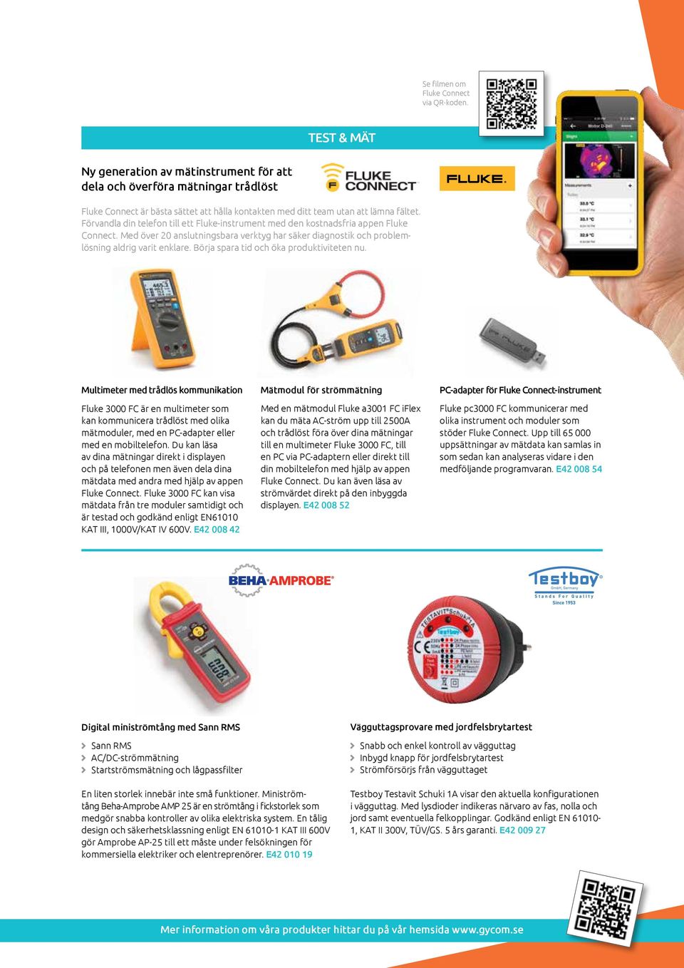 Förvandla din telefon till ett Fluke-instrument med den kostnadsfria appen Fluke Connect. Med över 20 anslutningsbara verktyg har säker diagnostik och problemlösning aldrig varit enklare.