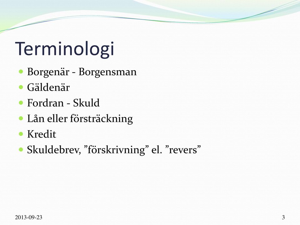 försträckning Kredit Skuldebrev,