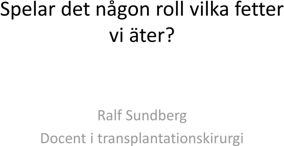 Ralf Sundberg Docent i