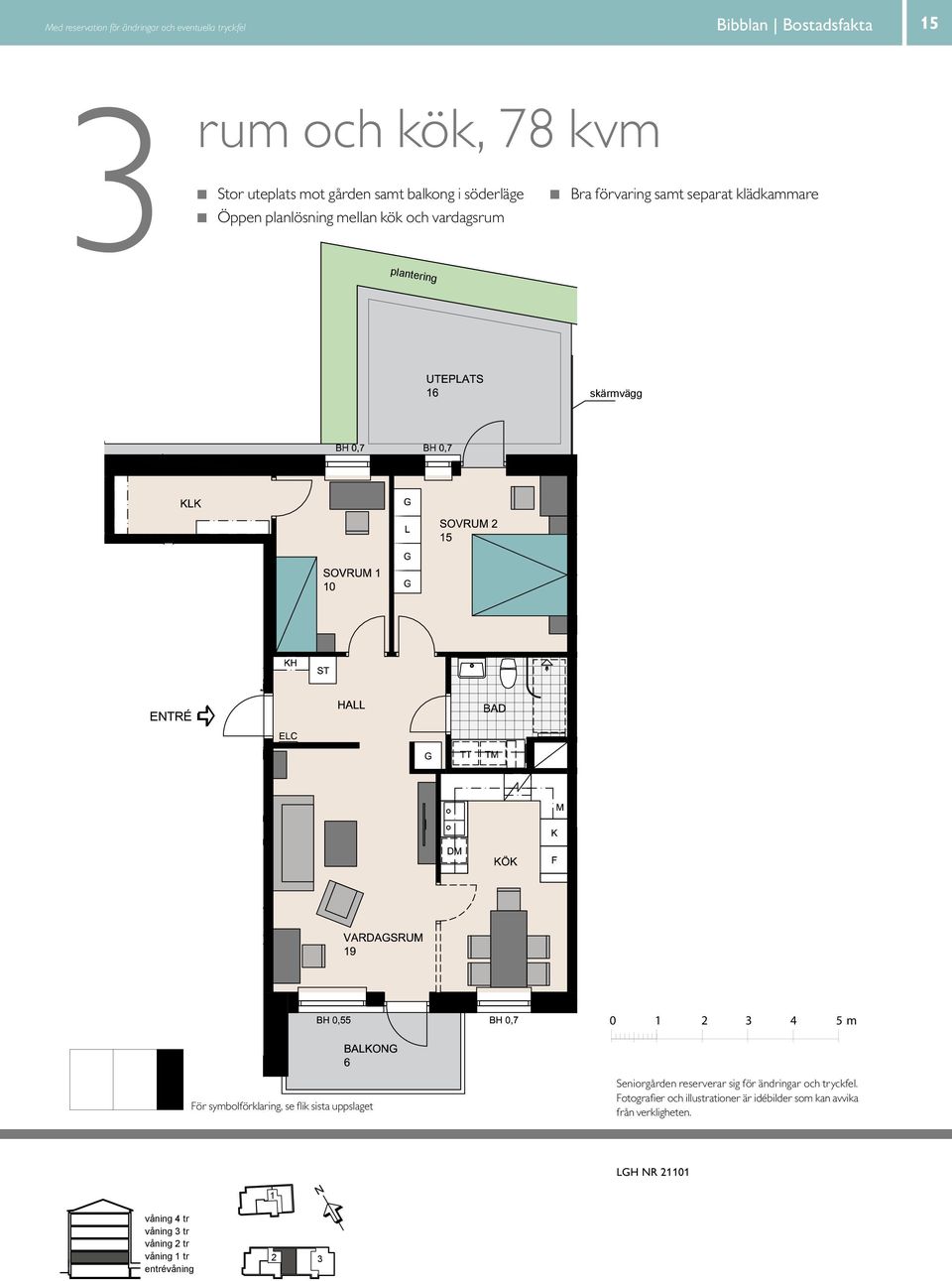 skärmvägg BALKOG 8 BH 0,55 m BH 0,70 m +4,430 +4,430 ETRÉ VARDAGSRUM 4 SOVRUM ETRÉ K/F ST G L SG KÖK HALL BAD DM EL/IT KM E TR É 0 4 5 m För symbolförklaring, se flik sista uppslaget skala :00 0 5 m