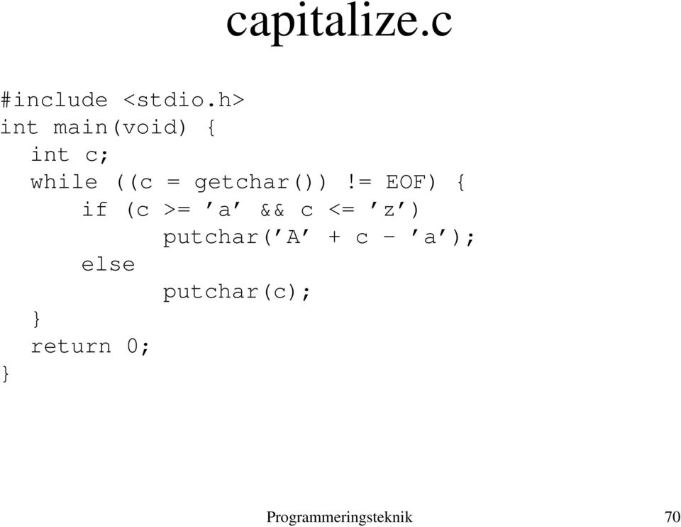getchar())!