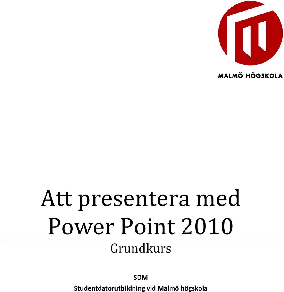 Grundkurs SDM