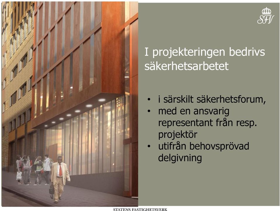 säkerhetsforum, med en ansvarig