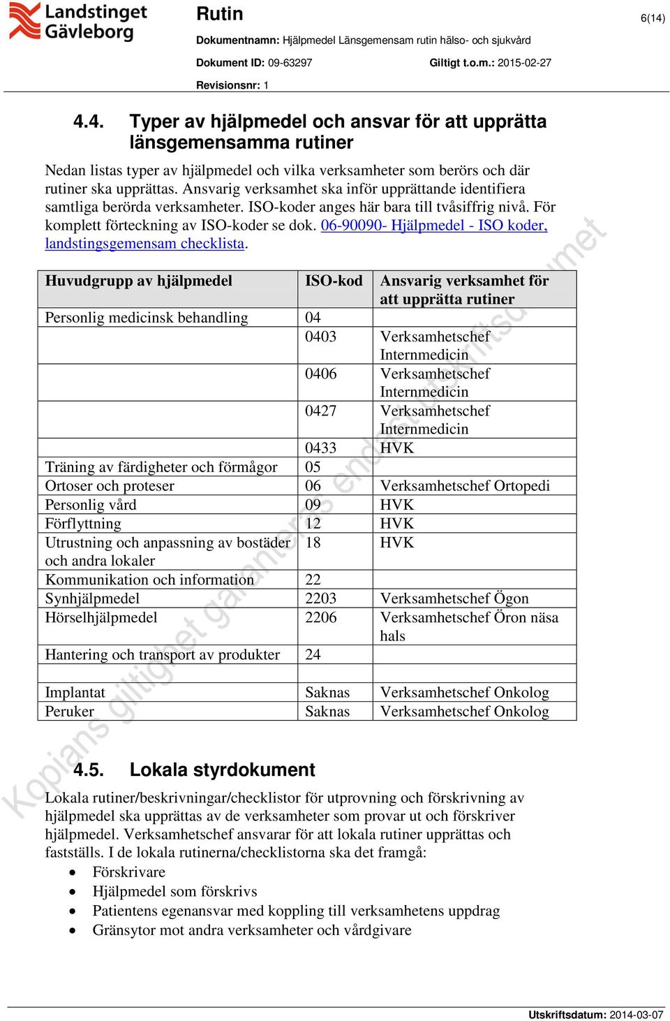 06-90090- Hjälpmedel - ISO koder, landstingsgemensam checklista.