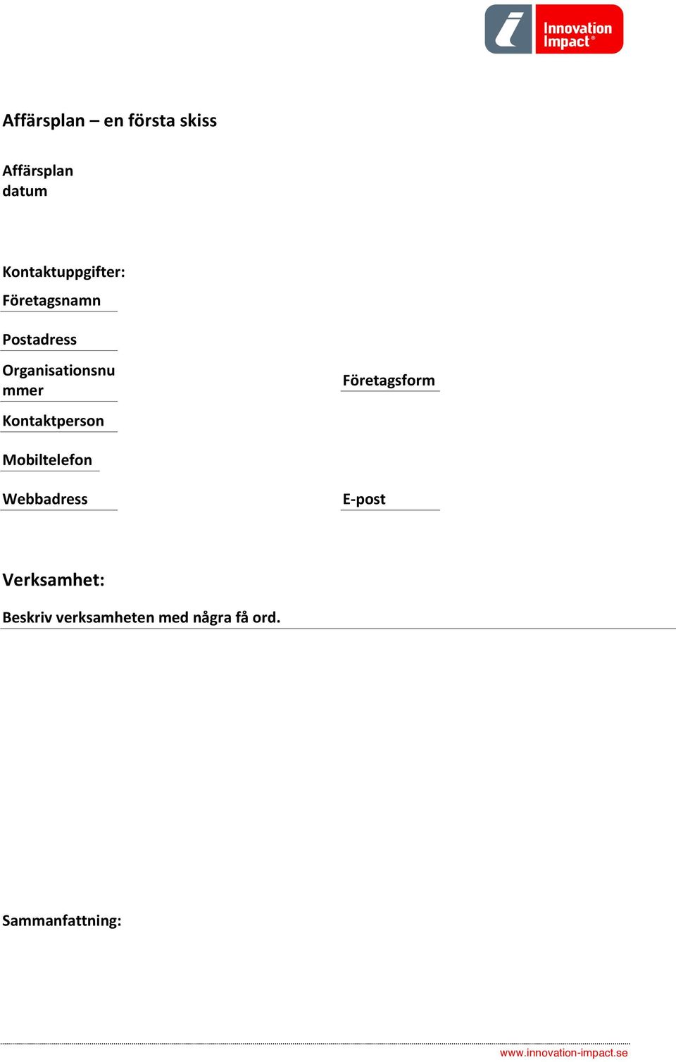 mmer Företagsform Kontaktperson Mobiltelefon Webbadress