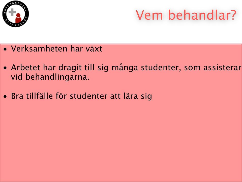 dragit till sig många studenter, som