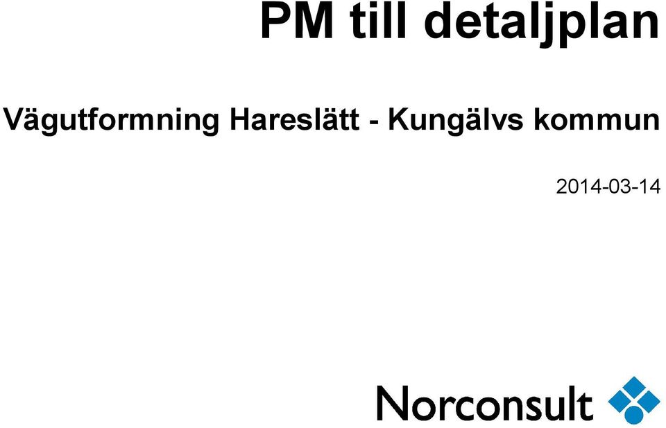 Vägutformning