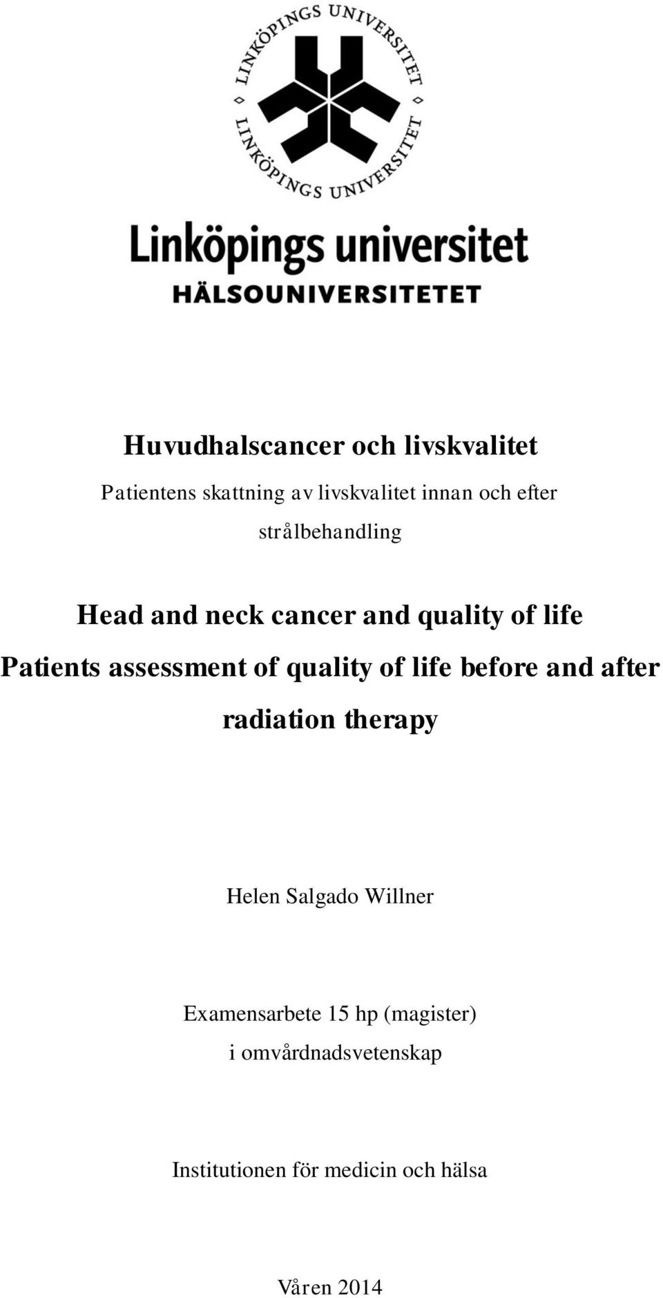 of quality of life before and after radiation therapy Helen Salgado Willner