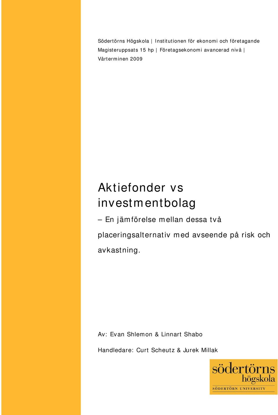 Aktiefonder vs investmentbolag En jämförelse mellan dessa två placeringsalternativ med