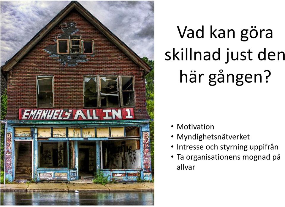 Motivation Myndighetsnätverket