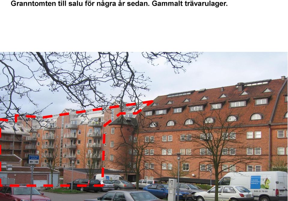 några år sedan.