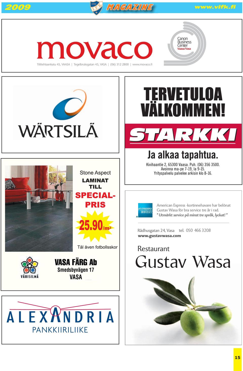 fi American Express -kortinnehavare har belönat Gustav