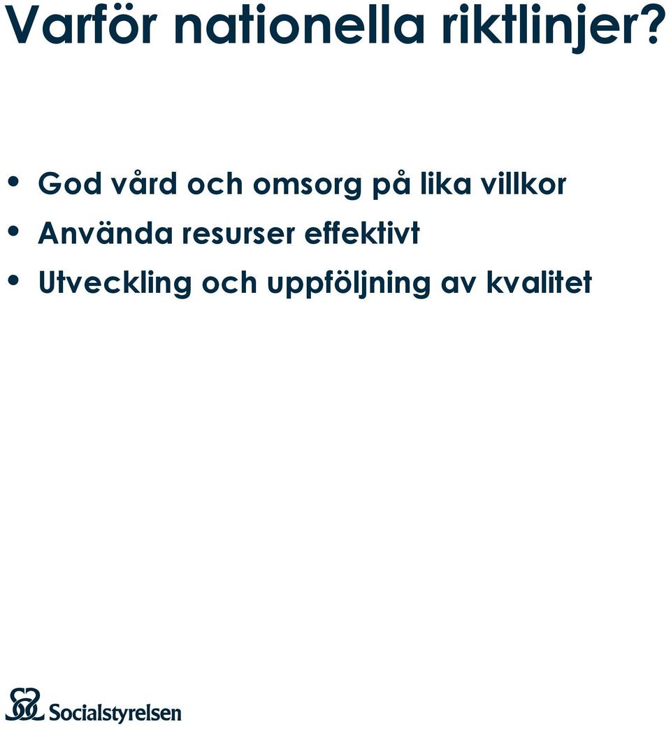 villkor Använda resurser