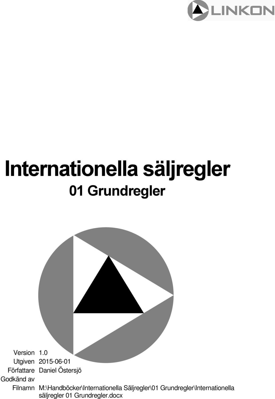 av Filnamn M:\Handböcker\Internationella Säljregler\01