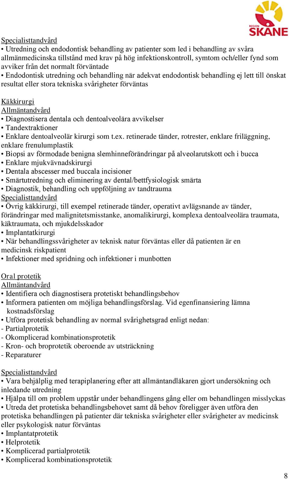 dentoalveolära avvikelser Tandext