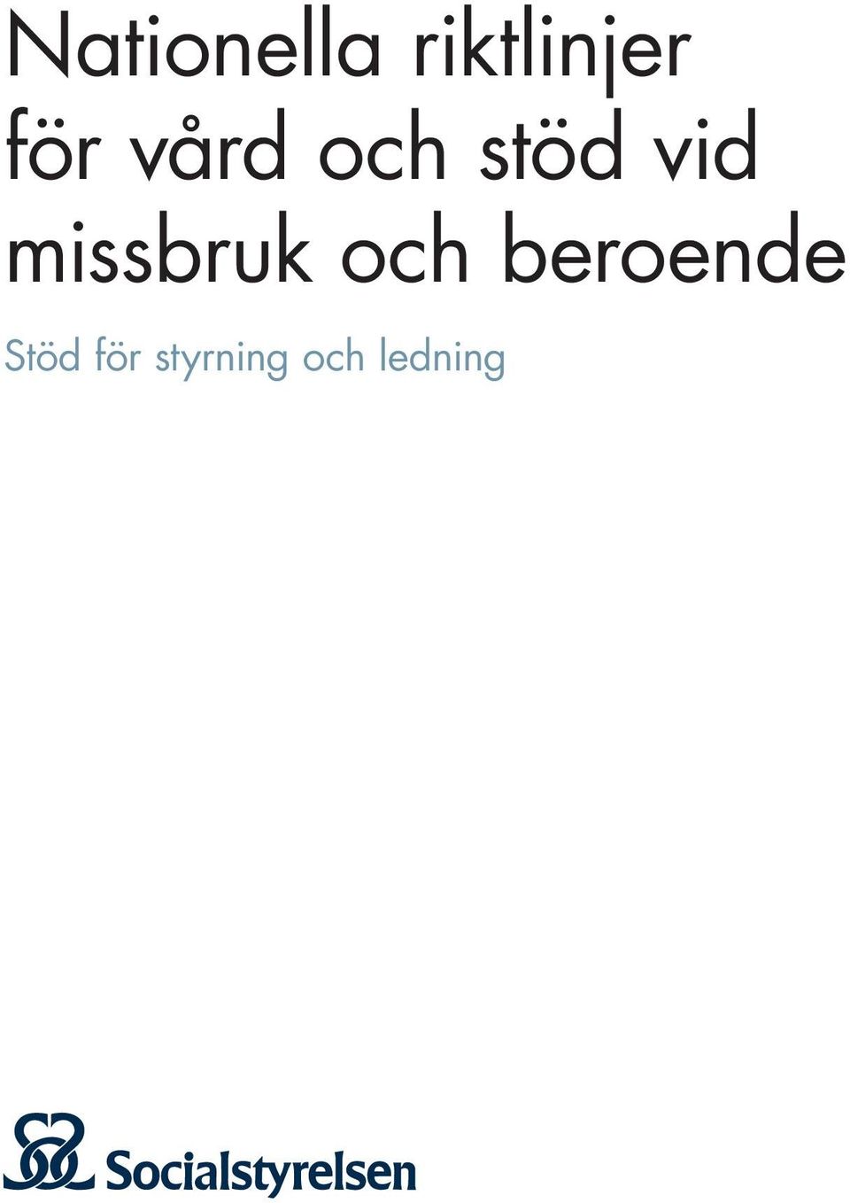 missbruk och beroende