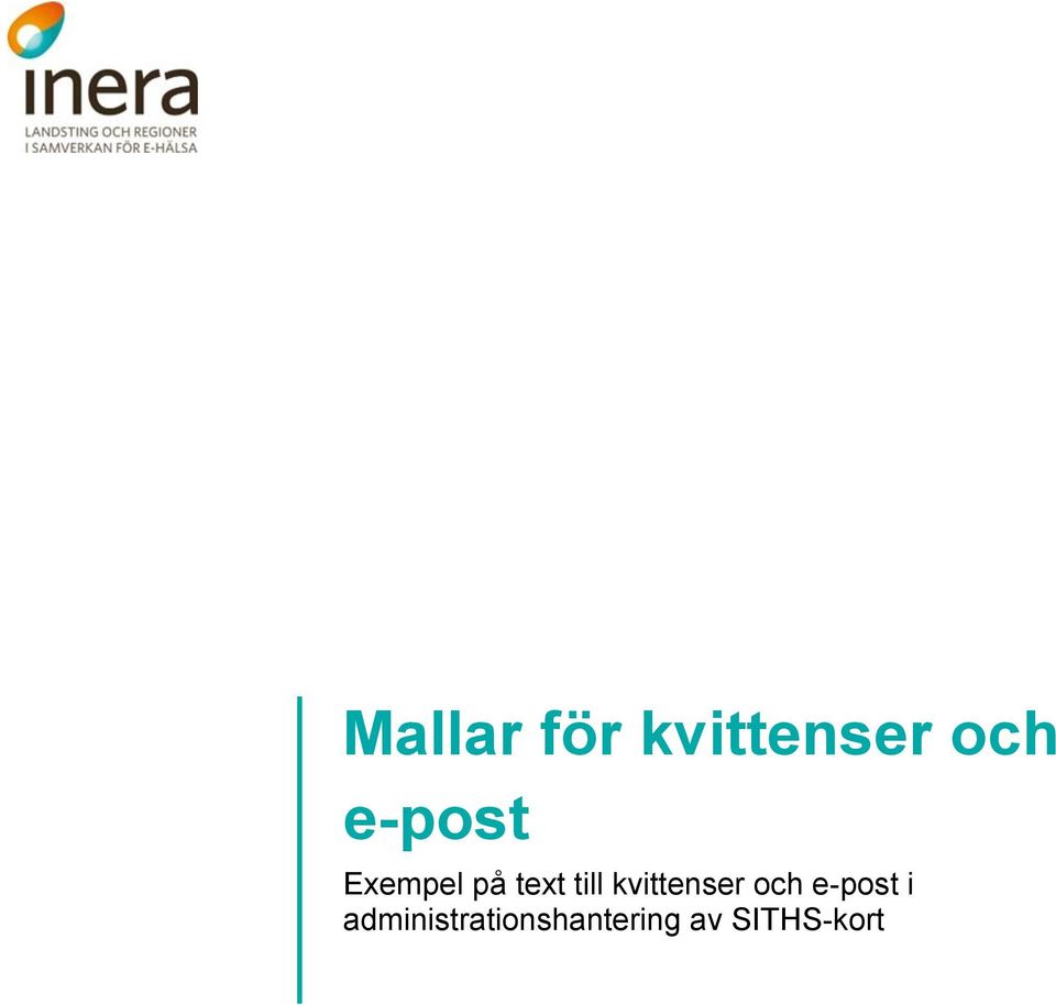 kvittenser och e-post i