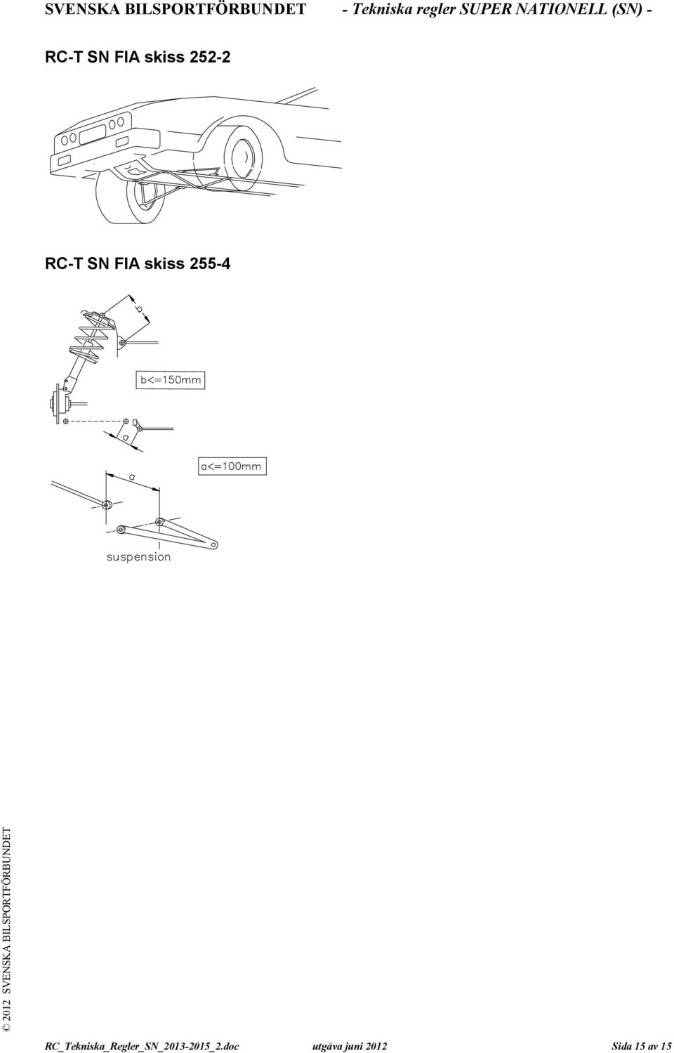 252-2 RC-T SN FIA skiss 255-4