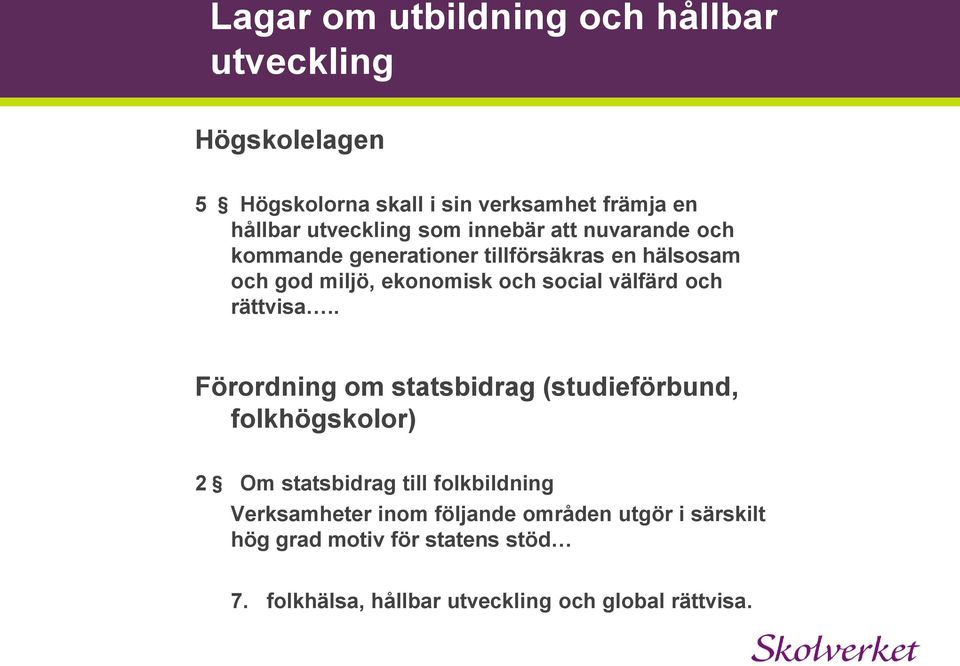 och rättvisa.