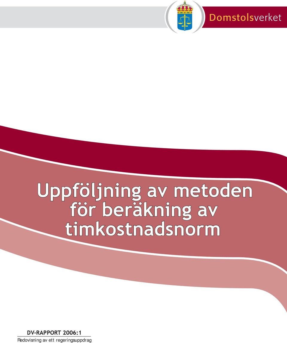 timkostnadsnorm DV-RAPPORT