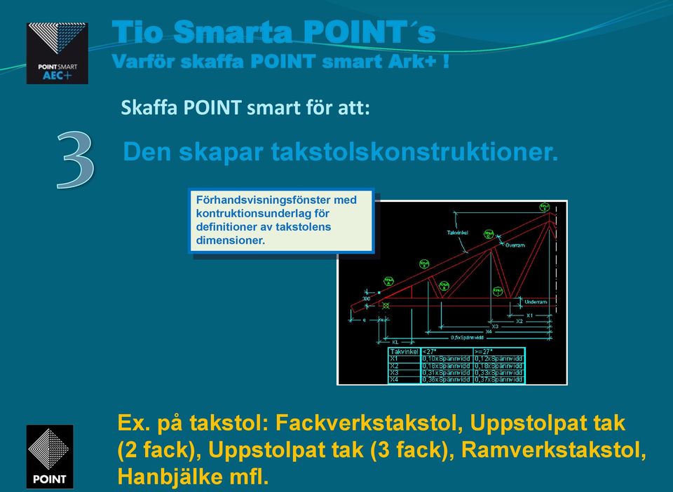 definitioner av takstolens dimensioner. Ex.