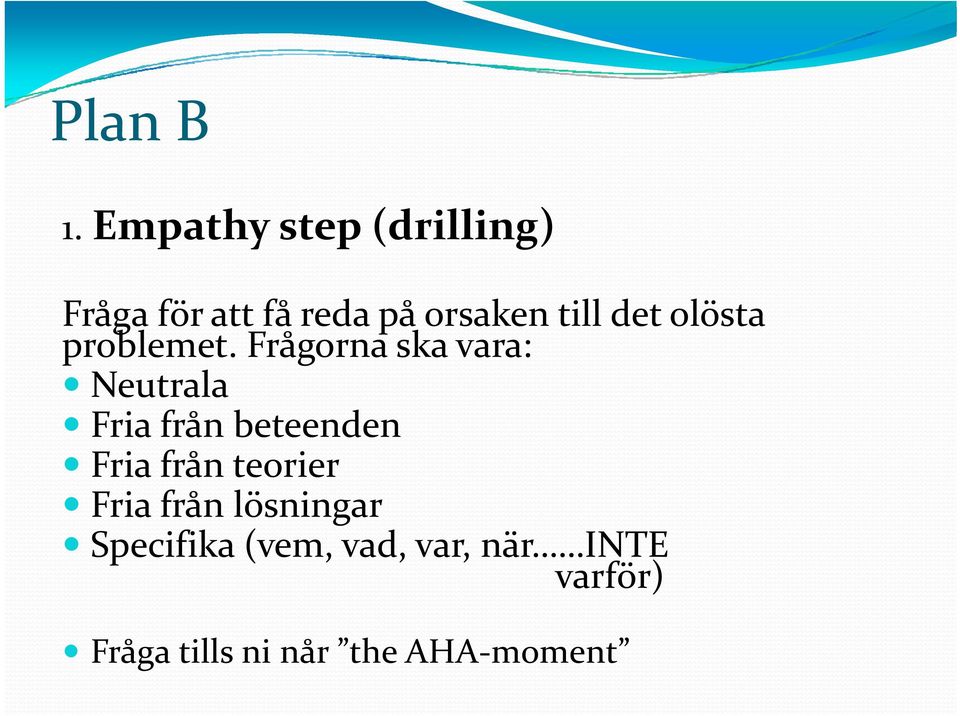 det olösta problemet.