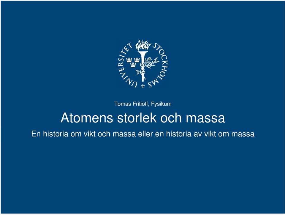 historia om vikt och massa