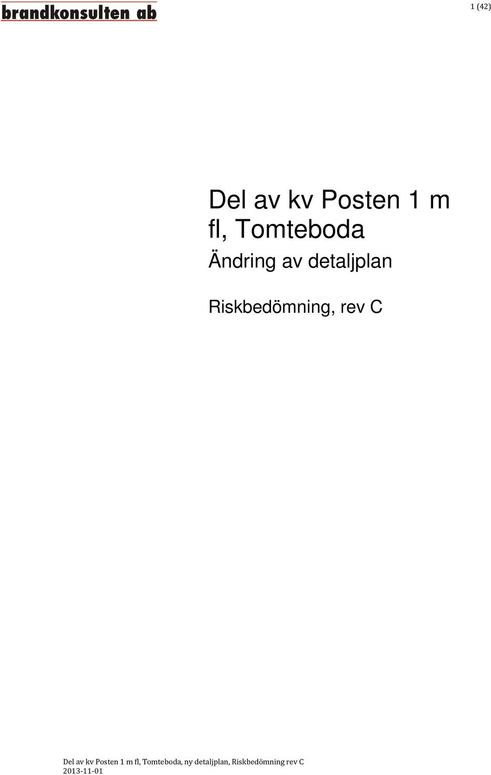 Tomteboda Ändring av