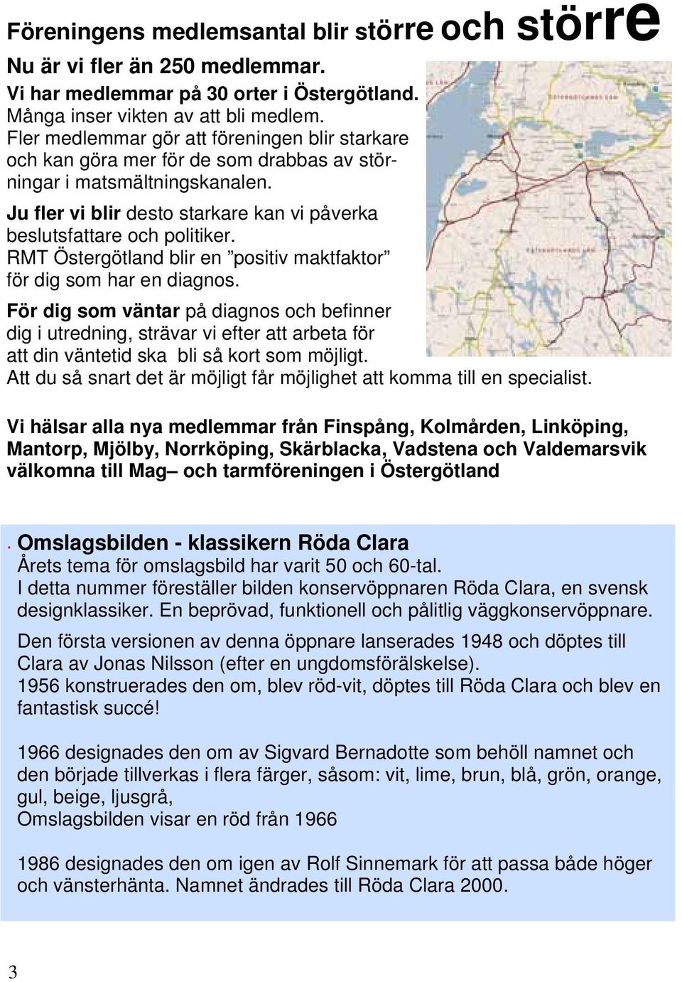 RMT Östergötland blir en positiv maktfaktor för dig som har en diagnos.