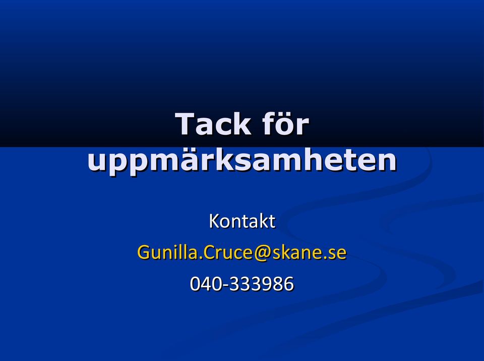 Kontakt Gunilla.