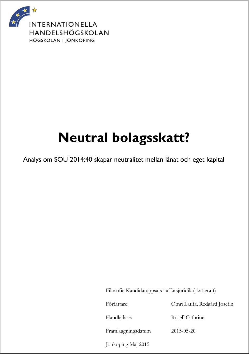 kapital Filosofie Kandidatuppsats i affärsjuridik (skatterätt)